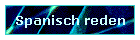 Spanisch reden